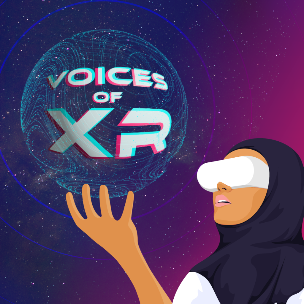 person wearing a hijab and a virtual reality headset holding a virtual orb with text that reads "Voices of XR."